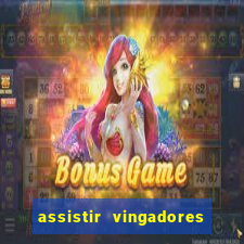 assistir vingadores guerra infinita dublado